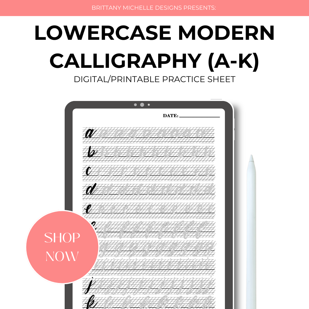 Digital/Printable Lowercase Modern Calligraphy Practice Sheet (a-k)